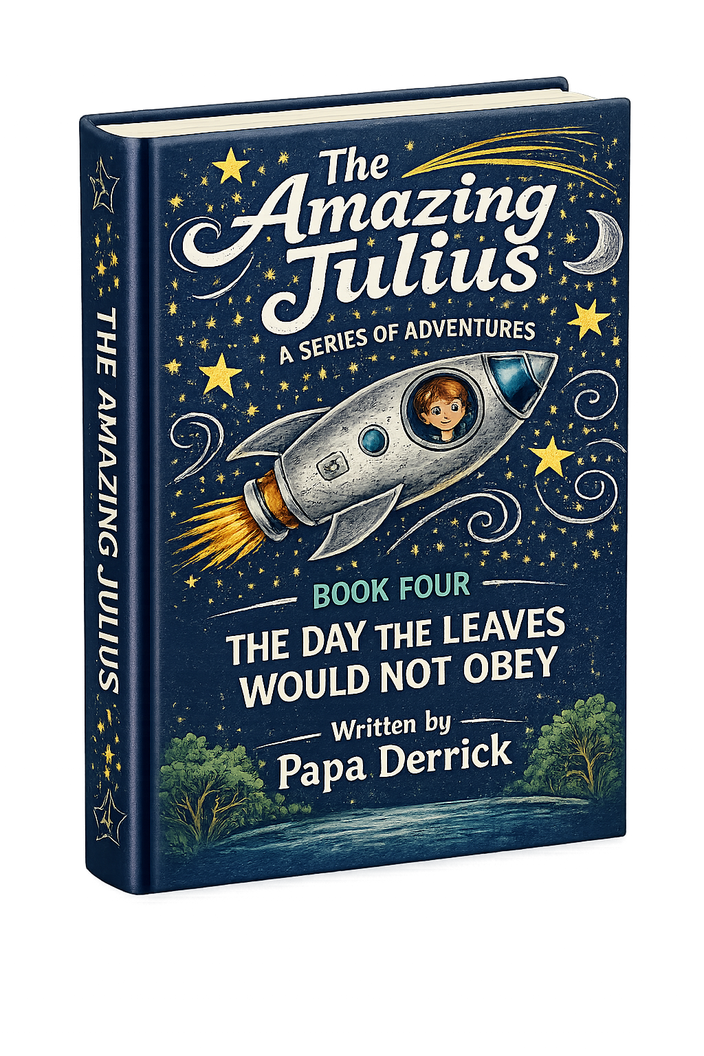 The Amazing Julius, Book Four: The Day the Leaves Would Not Obey