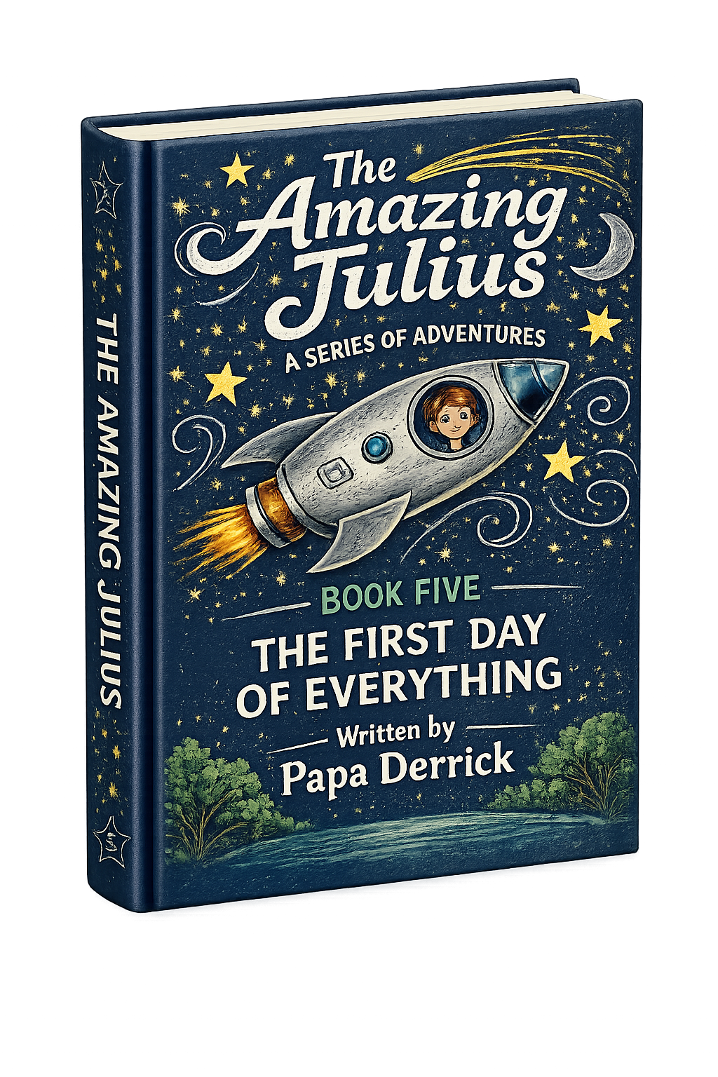 The Amazing Julius, Book Five: The First Day of Everything
